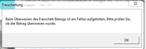 3. Fehlermeldung beim Freischalten und bezahlen